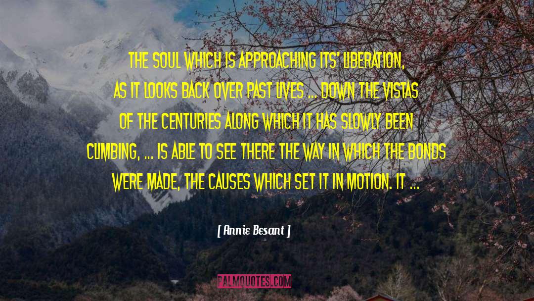 Vistas quotes by Annie Besant