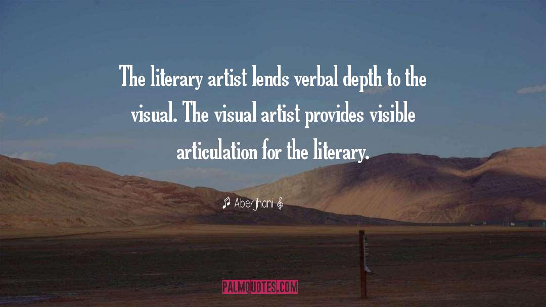 Visual Artist quotes by Aberjhani