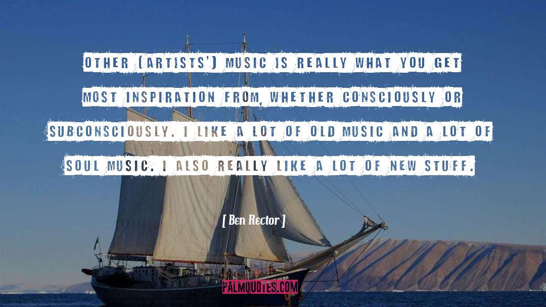 Visual Artist quotes by Ben Rector