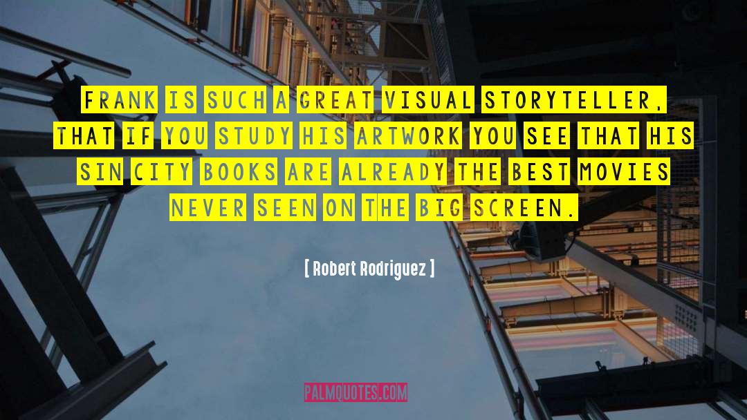 Visual Display quotes by Robert Rodriguez