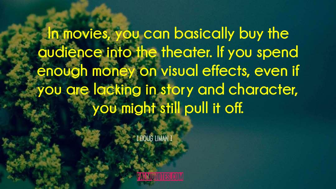 Visual Effects quotes by Doug Liman