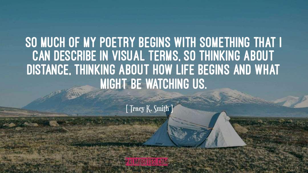 Visual Imagery quotes by Tracy K. Smith