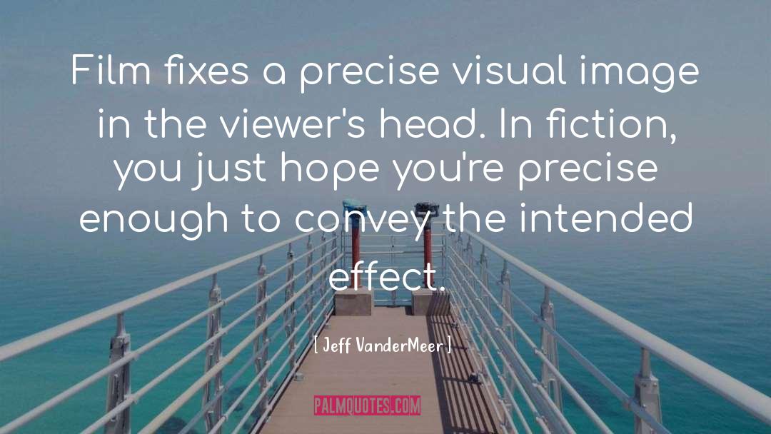 Visual Images quotes by Jeff VanderMeer