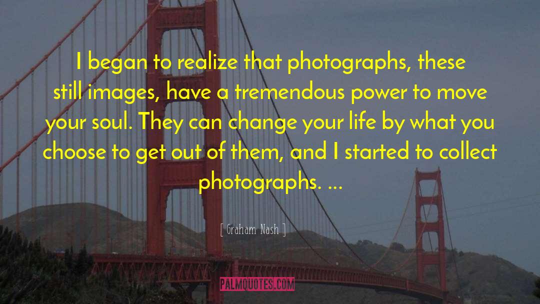 Visual Images quotes by Graham Nash