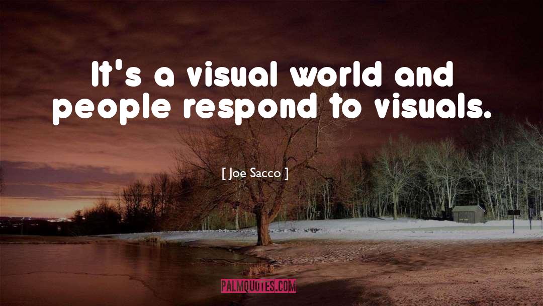 Visual Impairment quotes by Joe Sacco