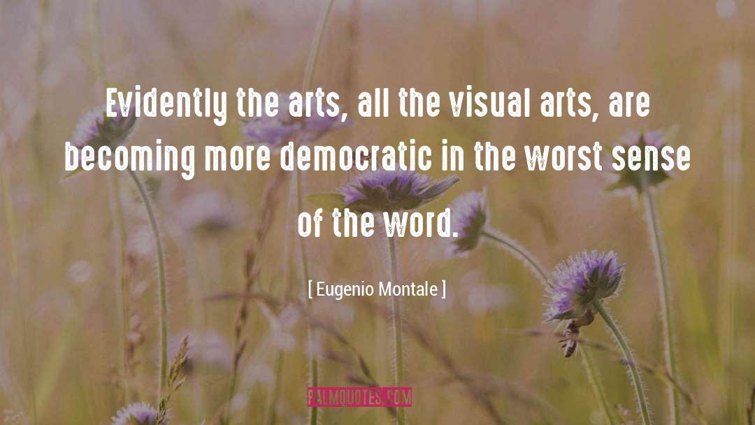 Visual Marketing quotes by Eugenio Montale