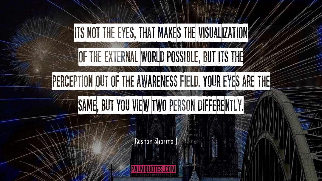 Visual Perception quotes by Roshan Sharma