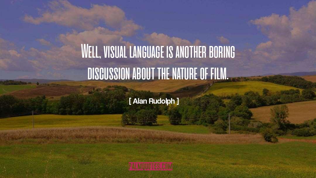 Visual quotes by Alan Rudolph