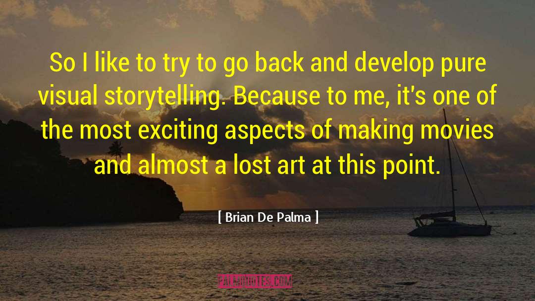 Visual Storytelling quotes by Brian De Palma
