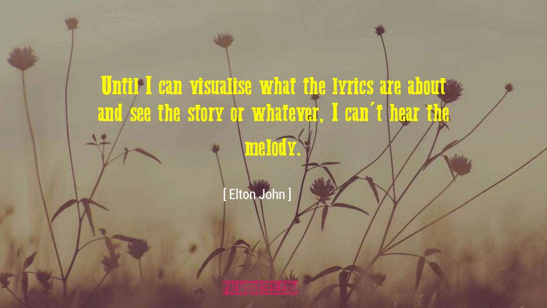 Visualise quotes by Elton John