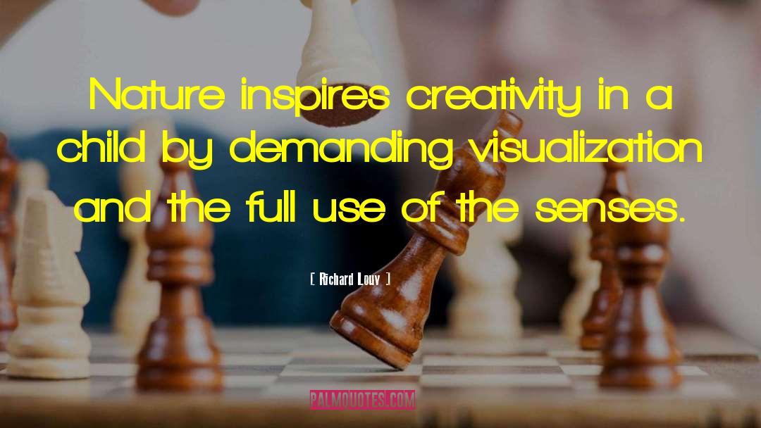 Visualization quotes by Richard Louv