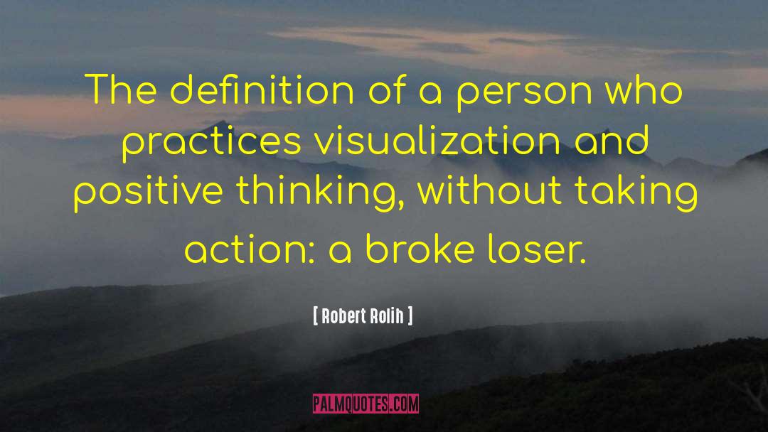 Visualization quotes by Robert Rolih