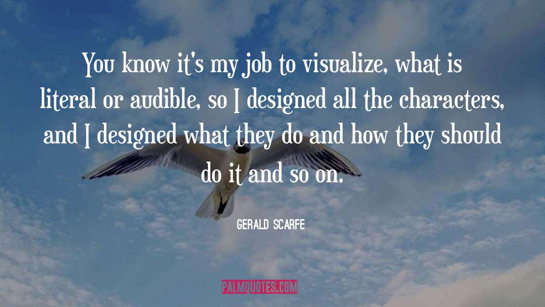 Visualize quotes by Gerald Scarfe