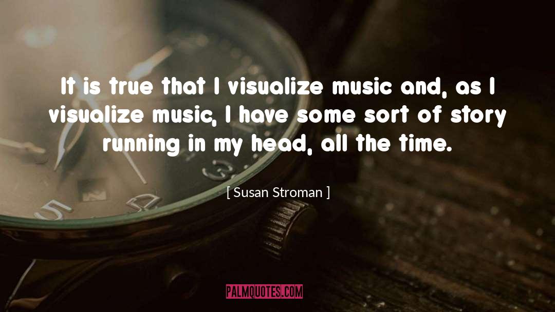 Visualize quotes by Susan Stroman