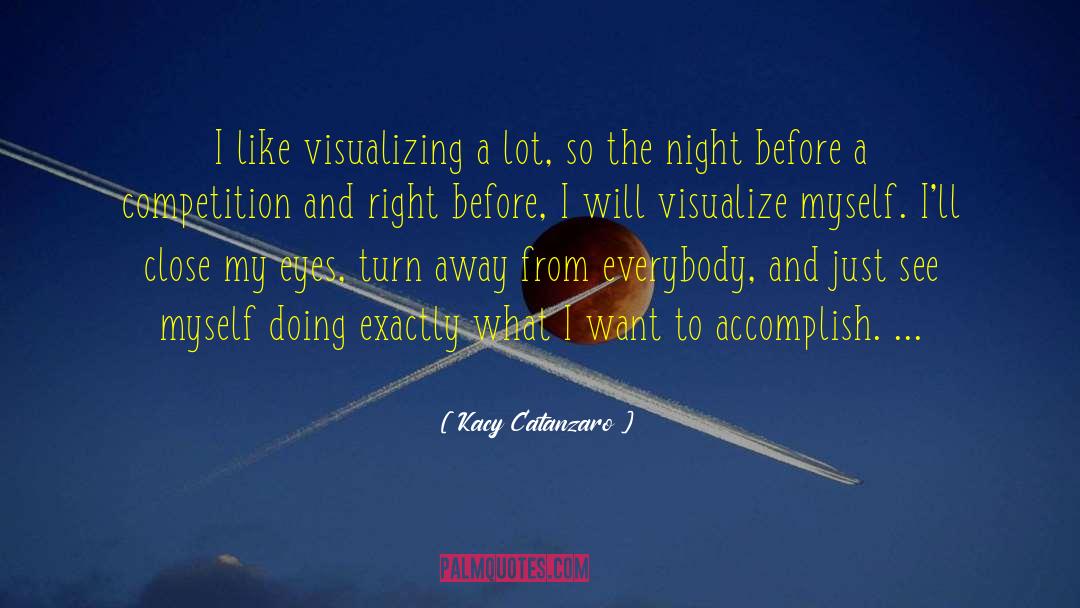 Visualizing quotes by Kacy Catanzaro