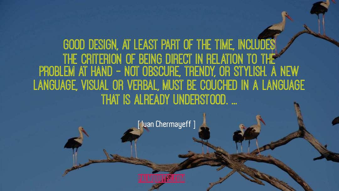 Visuals quotes by Ivan Chermayeff