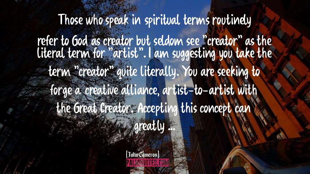 Vital Spiritual Concept quotes by Julia Cameron