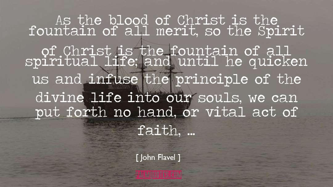Vital Spiritual Concept quotes by John Flavel