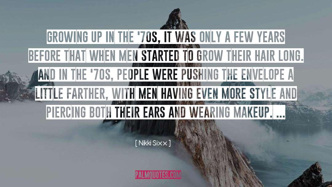 Vitalis Hair quotes by Nikki Sixx