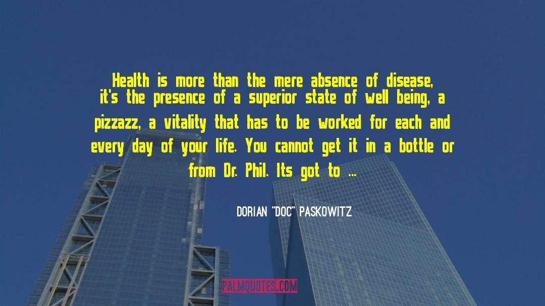 Vitality And Wellness quotes by Dorian 