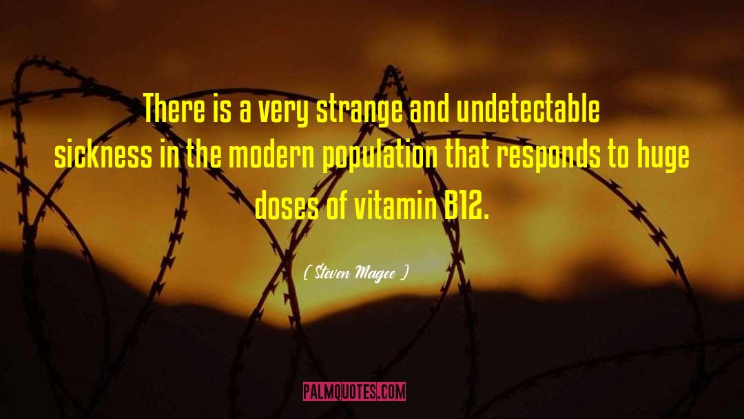 Vitamin D quotes by Steven Magee