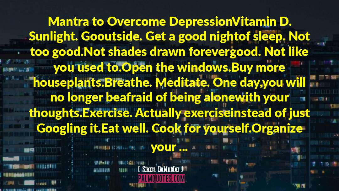 Vitamin D quotes by Sierra DeMulder