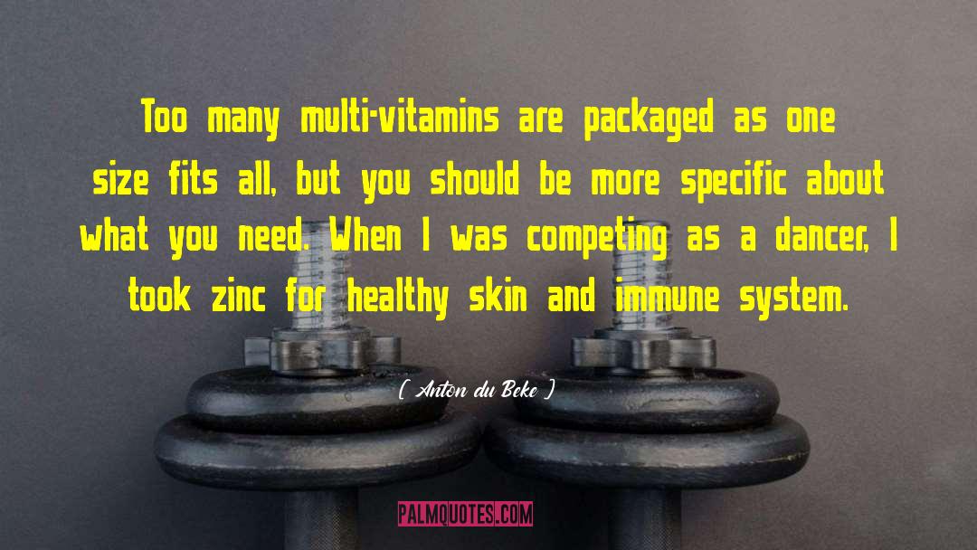 Vitamins And Minerals quotes by Anton Du Beke
