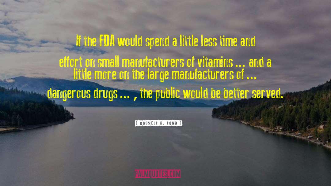 Vitamins quotes by Russell B. Long