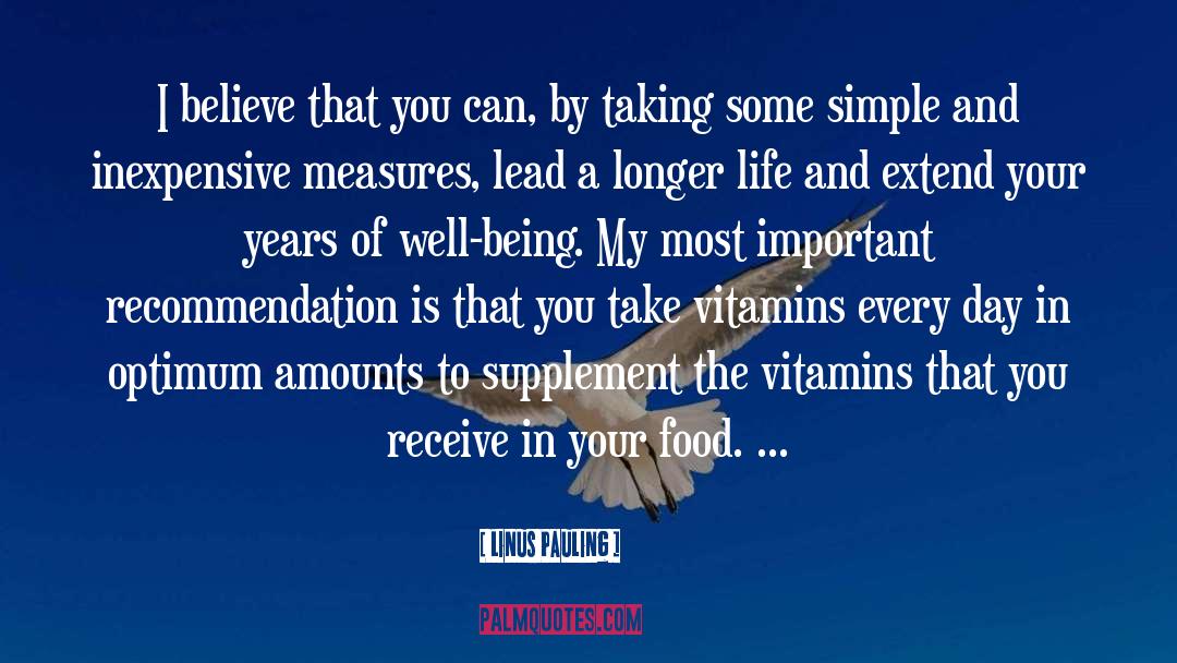 Vitamins quotes by Linus Pauling