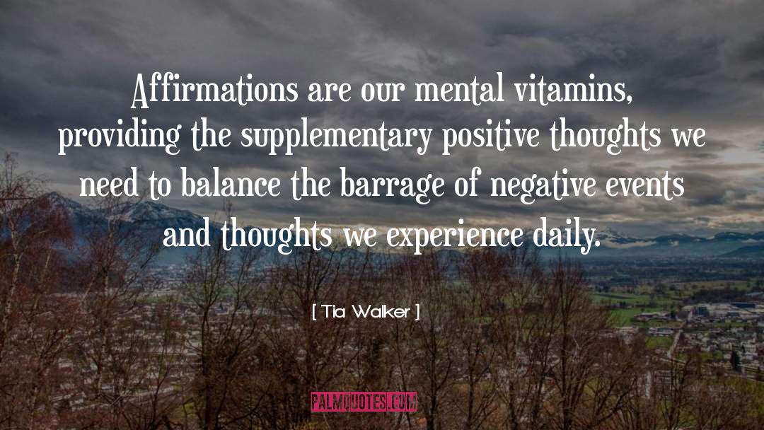 Vitamins quotes by Tia Walker