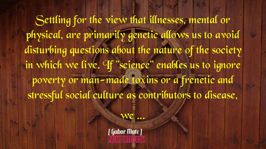 Vitiligo Disease quotes by Gabor Mate