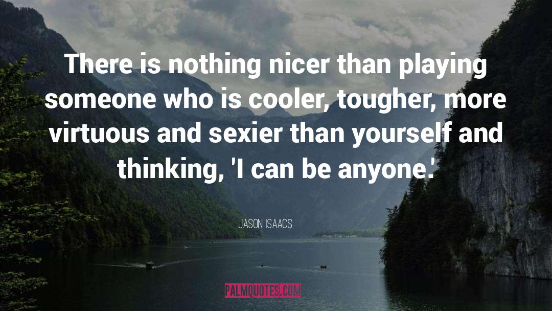 Vitler Cooler quotes by Jason Isaacs