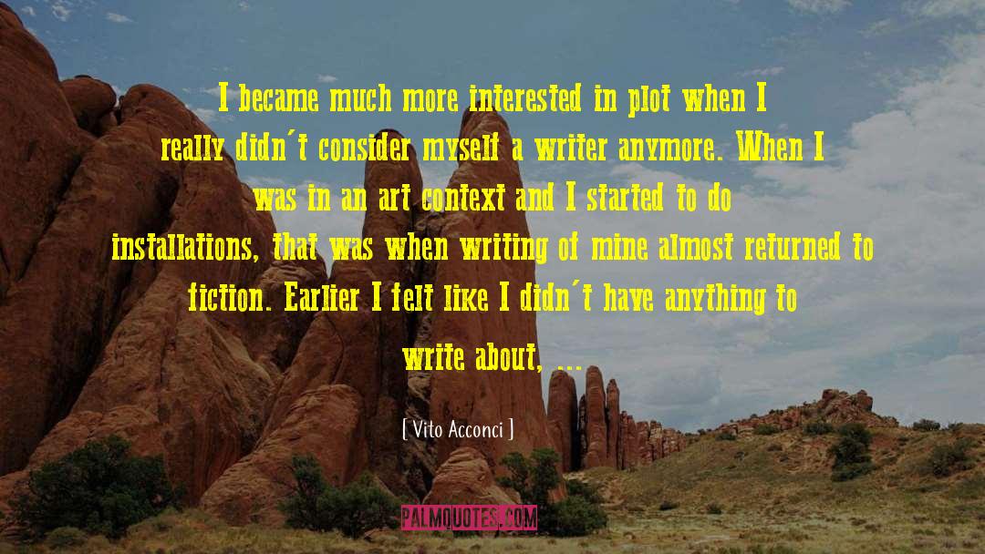 Vito quotes by Vito Acconci