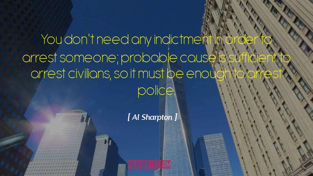 Vitols Arrest quotes by Al Sharpton
