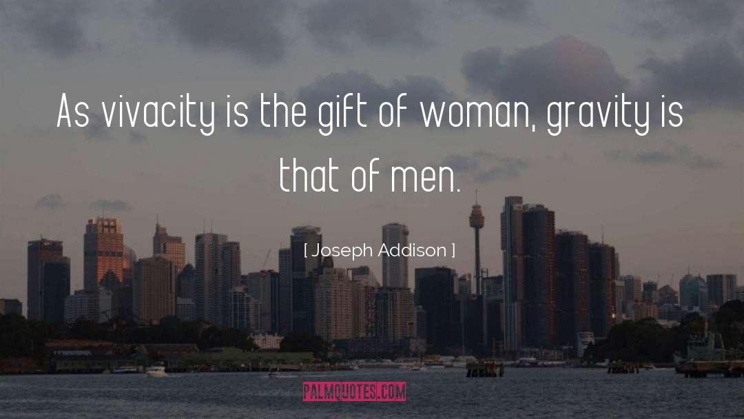 Vivacity quotes by Joseph Addison