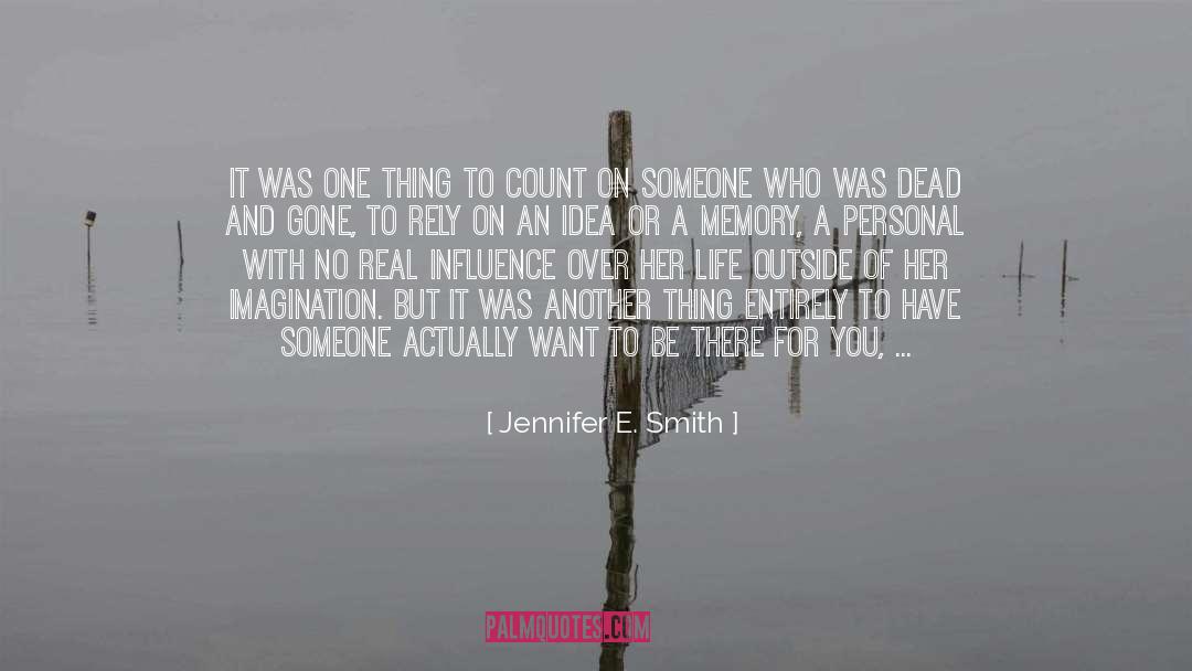 Vivid Imagination quotes by Jennifer E. Smith