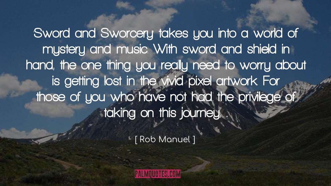 Vivid quotes by Rob Manuel