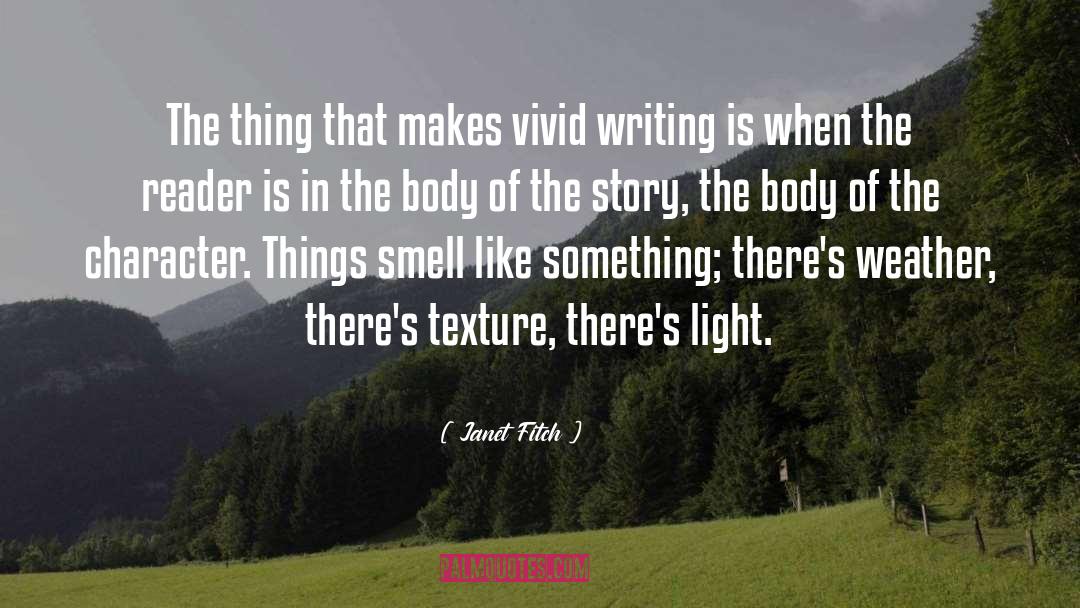 Vivid quotes by Janet Fitch