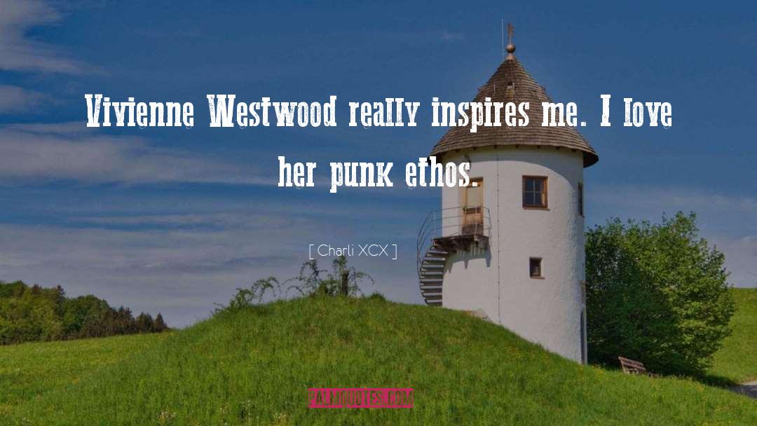 Vivienne Westwood quotes by Charli XCX