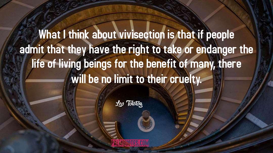 Vivisection quotes by Leo Tolstoy