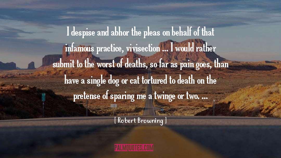 Vivisection quotes by Robert Browning