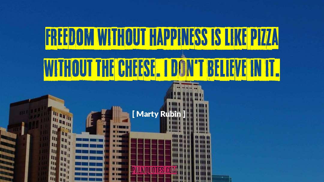 Vivono Pizza quotes by Marty Rubin