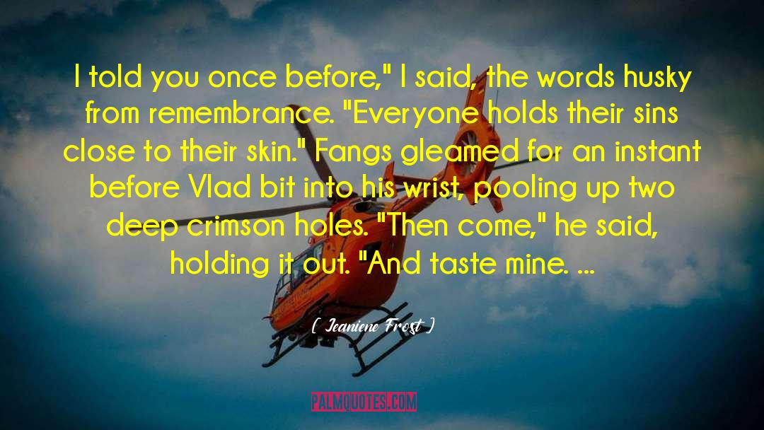 Vlad Taltos quotes by Jeaniene Frost