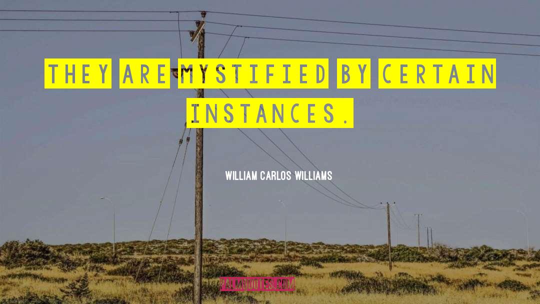 Vntureckie quotes by William Carlos Williams