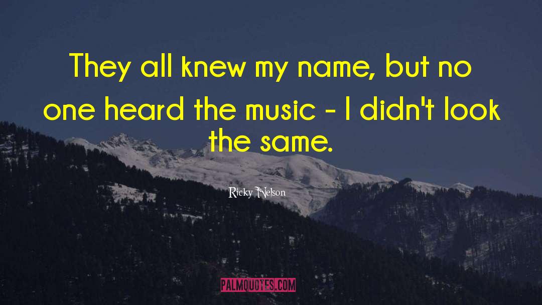 Vocal Music quotes by Ricky Nelson