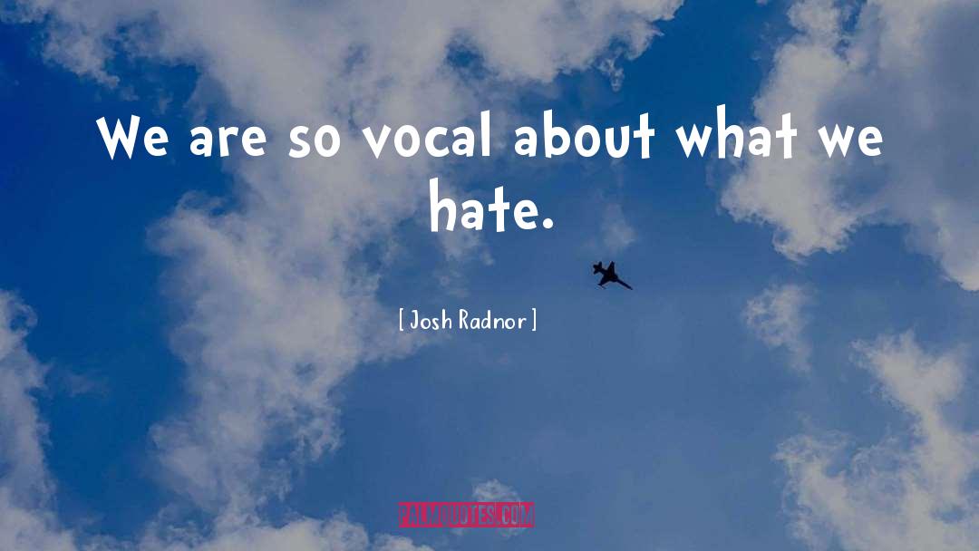 Vocal quotes by Josh Radnor