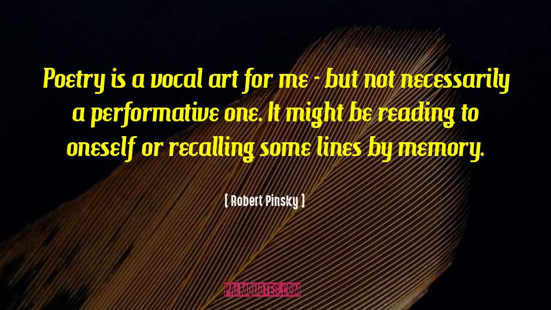 Vocal quotes by Robert Pinsky