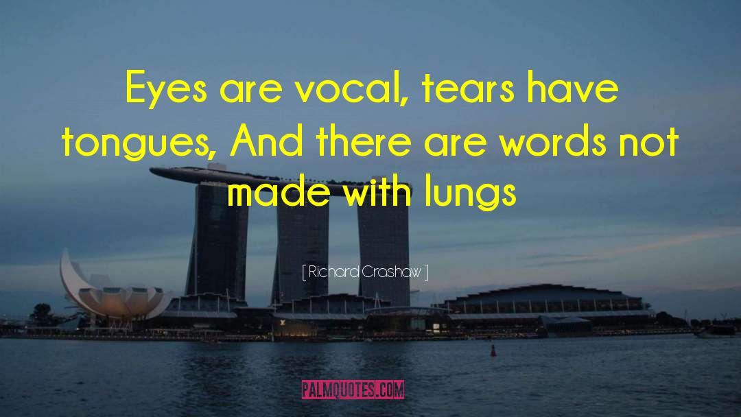 Vocal quotes by Richard Crashaw