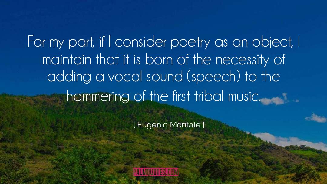 Vocal quotes by Eugenio Montale