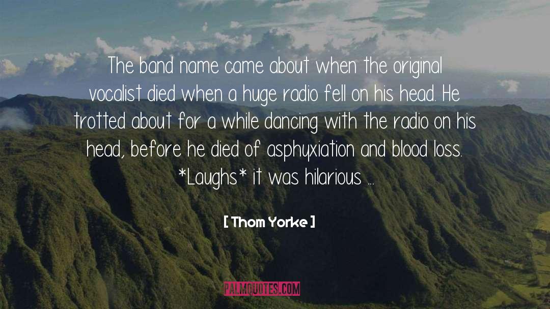 Vocalist quotes by Thom Yorke